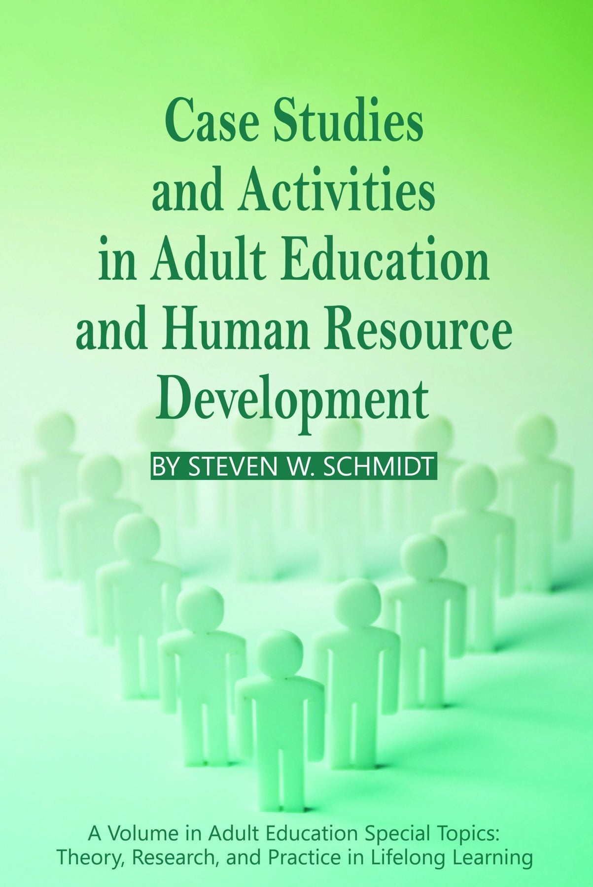 Book cover image for Case Studies and Activities in Adult Education and Human Resource Development ISBN: 9781617350733